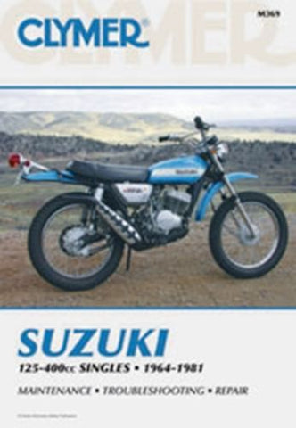 Clymer M369 Service & Repair Manual for 1964-81 Suzuki 125-400CC Singles