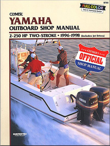 Clymer B785 Service Manual for 1996-98 Yamaha 2-250 HP Two-Stroke Outboard (incl