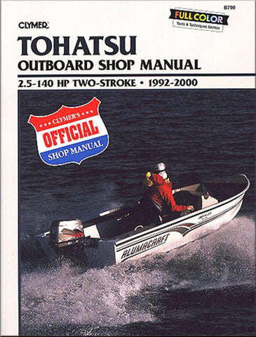 Clymer B790 Service & Repair Manual for Tohatsu 2.5-140 HP Two-Stroke Outboard